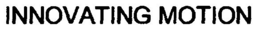 INNOVATING MOTION trademark