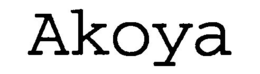 AKOYA trademark