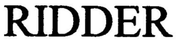 RIDDER trademark