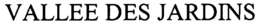 VALLEE DES JARDINS trademark