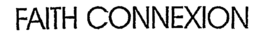 FAITH CONNEXION trademark