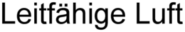LEITFÄHIGE LUFT trademark