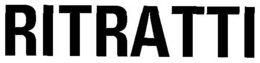 RITRATTI trademark