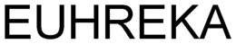 EUHREKA trademark