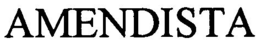 AMENDISTA trademark