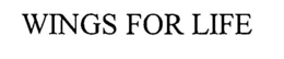 WINGS FOR LIFE trademark