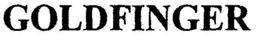 GOLDFINGER trademark