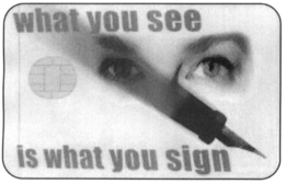 WHAT YOU SEE IS WHAT YOU SIGN trademark