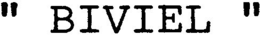 "BIVIEL" trademark