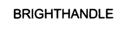 BRIGHTHANDLE trademark