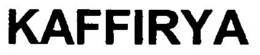 KAFFIRYA trademark