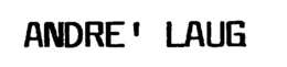 ANDRE' LAUG trademark