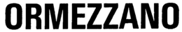 ORMEZZANO trademark