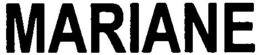 MARIANE trademark