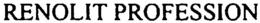 RENOLIT PROFESSION trademark