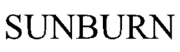SUNBURN trademark