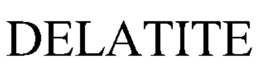 DELATITE trademark