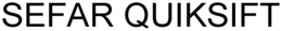 SEFAR QUIKSIFT trademark