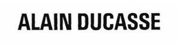 ALAIN DUCASSE trademark