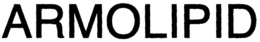ARMOLIPID trademark