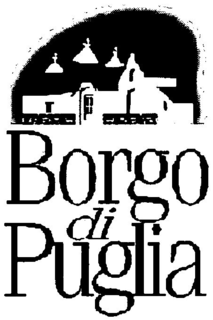 BORGO DI PUGLIA trademark