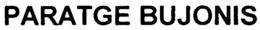PARATGE BUJONIS trademark