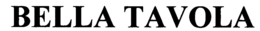 BELLA TAVOLA trademark