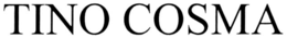 TINO COSMA trademark