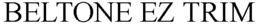 BELTONE EZ TRIM trademark