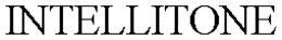INTELLITONE trademark