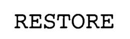 RESTORE trademark