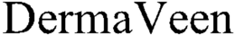 DERMAVEEN trademark