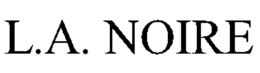 L.A. NOIRE trademark