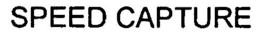 SPEED CAPTURE trademark