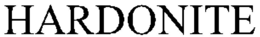 HARDONITE trademark