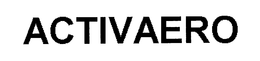 ACTIVAERO trademark