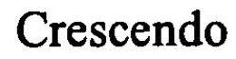 CRESCENDO trademark