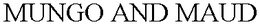 MUNGO AND MAUD trademark