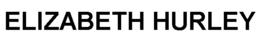 ELIZABETH HURLEY trademark