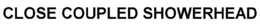 CLOSE COUPLED SHOWERHEAD trademark