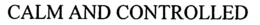 CALM AND CONTROLLED trademark