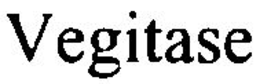 VEGITASE trademark