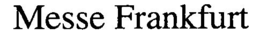 MESSE FRANKFURT trademark