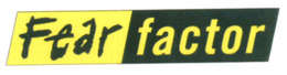 FEAR FACTOR trademark