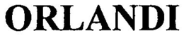 ORLANDI trademark
