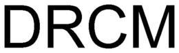 DRCM trademark