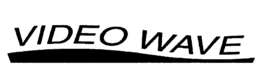 VIDEO WAVE trademark