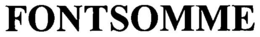 FONTSOMME trademark