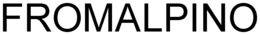 FROMALPINO trademark