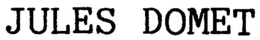 JULES DOMET trademark